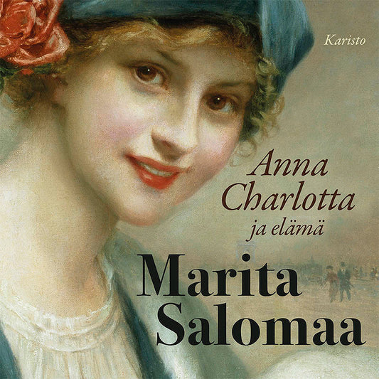 Anna Charlotta ja elämä – Ljudbok