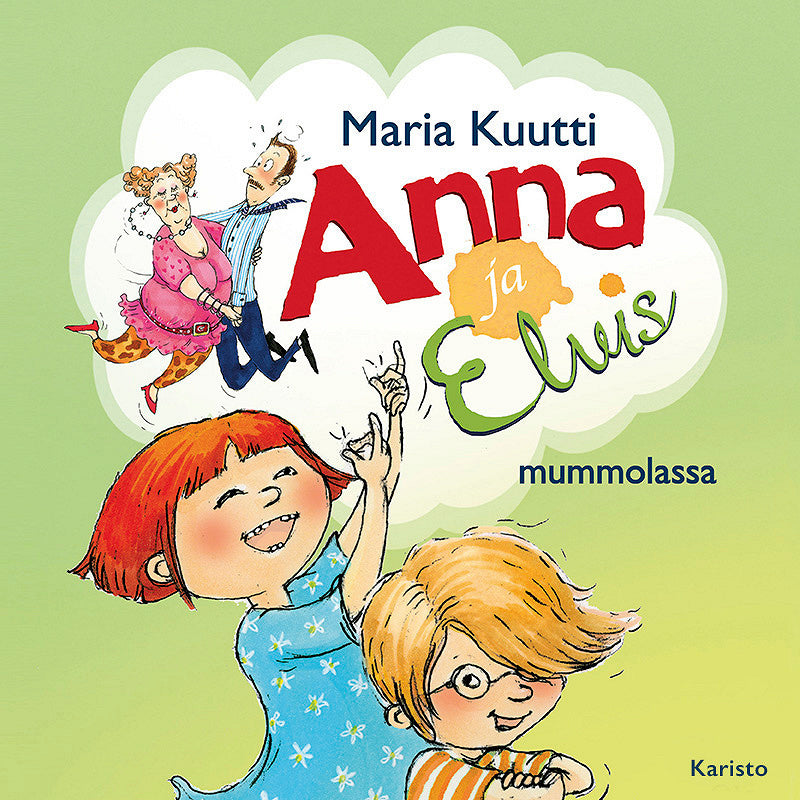 Anna ja Elvis mummolassa – Ljudbok