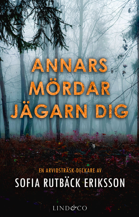 Annars mördar jägarn dig – E-bok