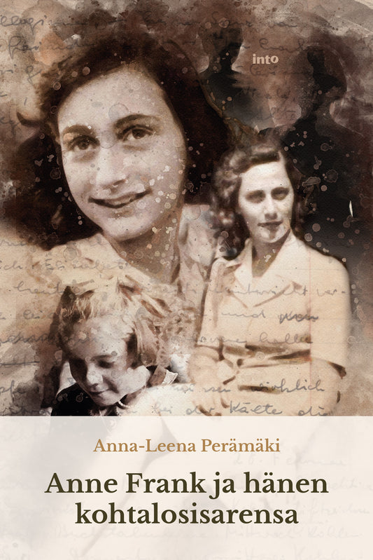 Anne Frank ja hänen kohtalosisarensa – E-bok