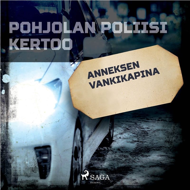 Anneksen vankikapina – Ljudbok