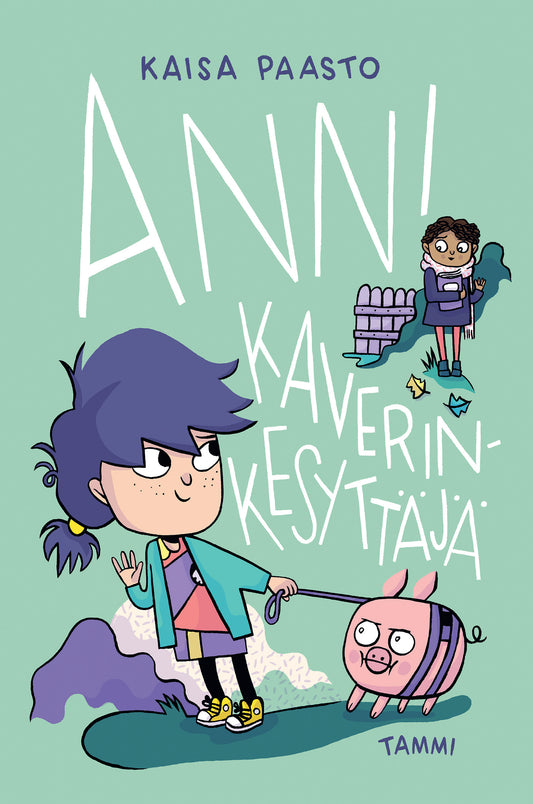 Anni kaverinkesyttäjä – E-bok