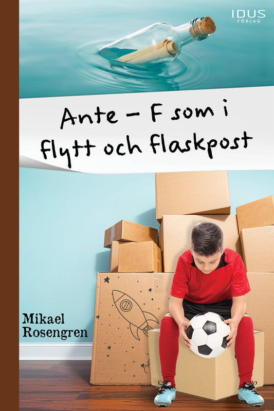 Ante : F som i flytt och flaskpost – E-bok