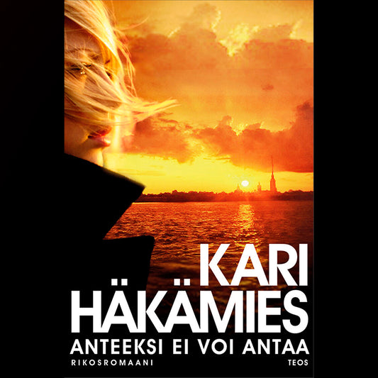Anteeksi ei voi antaa – Ljudbok
