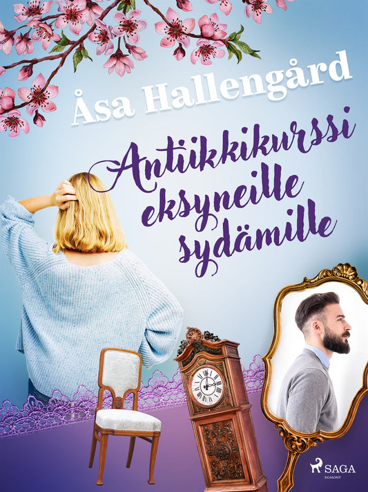 Antiikkikurssi eksyneille sydämille – E-bok
