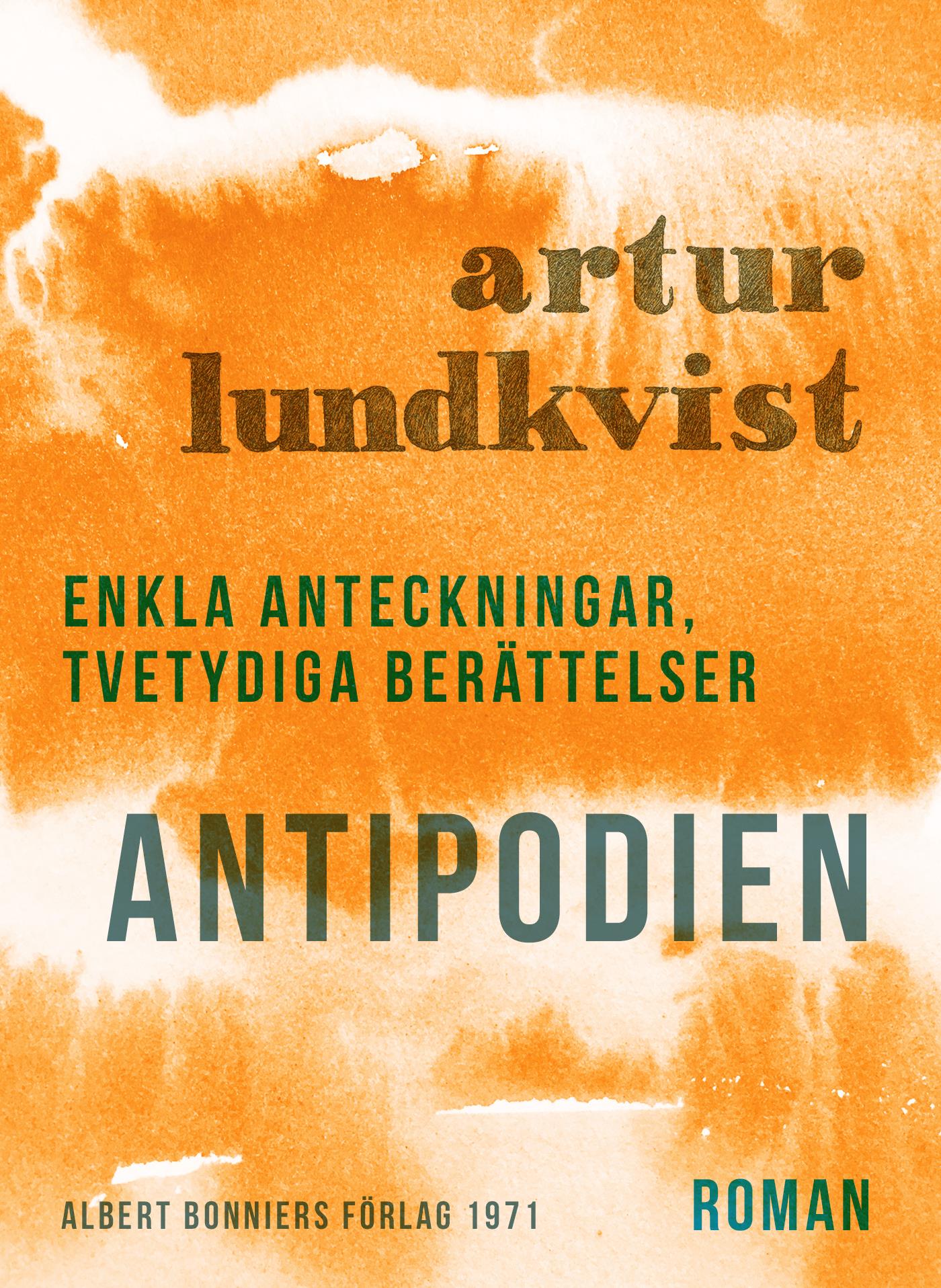 Antipodien : Enkla anteckningar, tvetydiga berättelser – E-bok