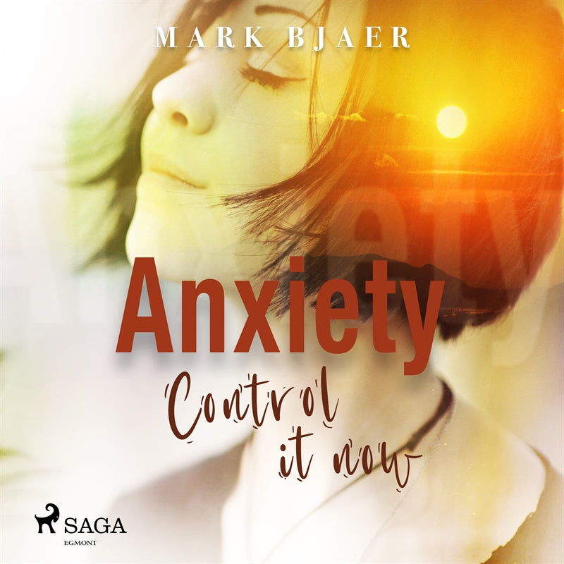 Anxiety Control It Now – Ljudbok