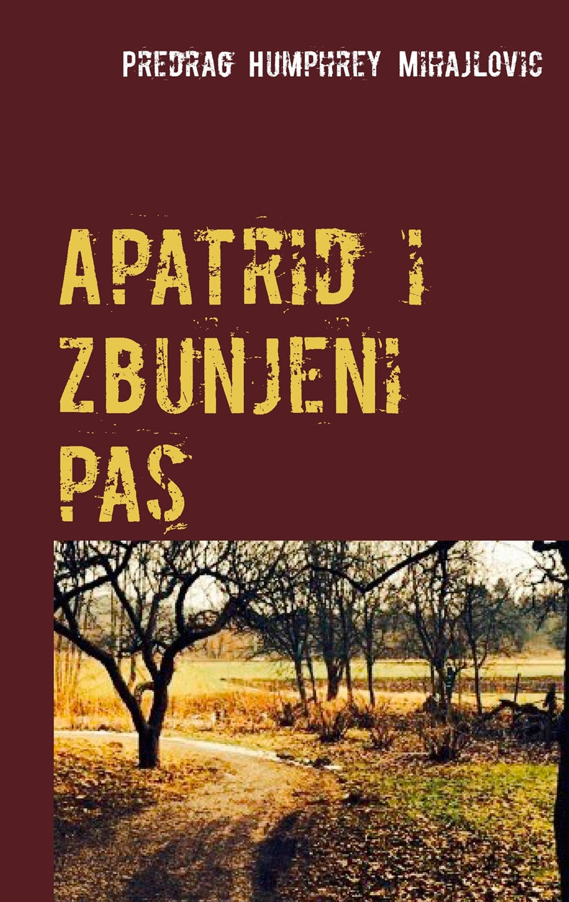 Apatrid i zbunjeni pas – E-bok