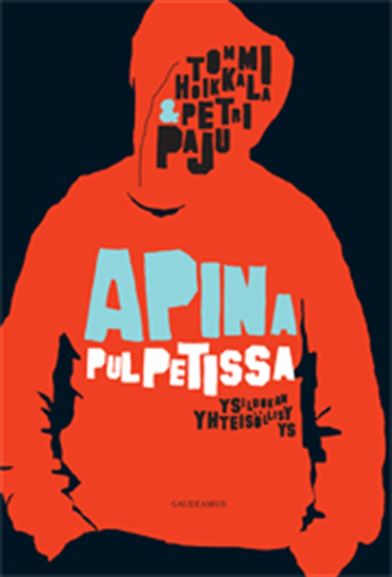 Apina pulpetissa – E-bok