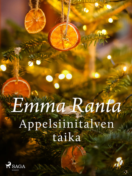 Appelsiinitalven taika – E-bok