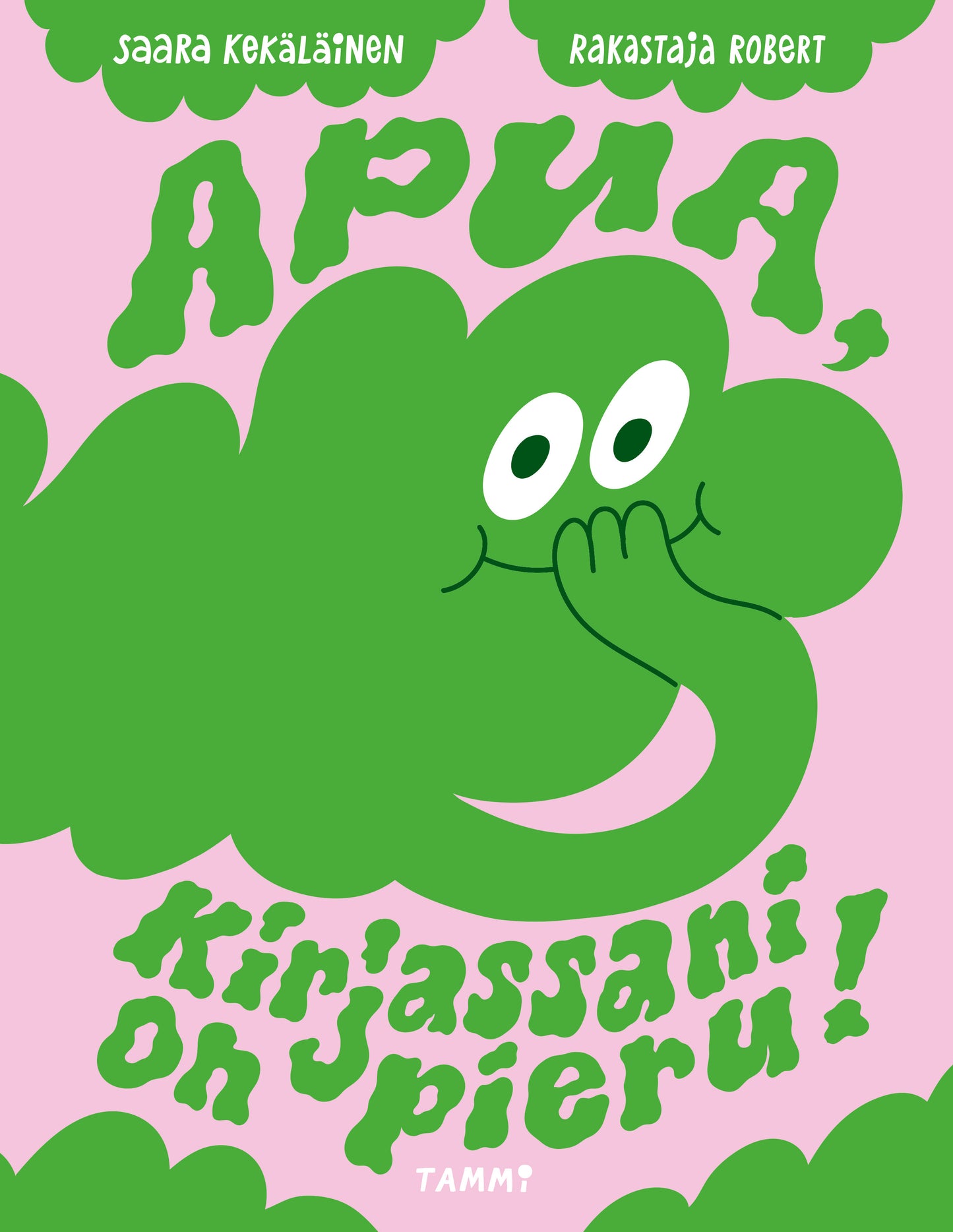 Apua, kirjassani on pieru! – E-bok