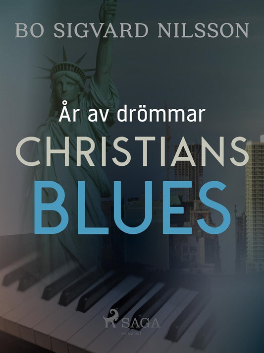 År av drömmar – Christians blues – E-bok
