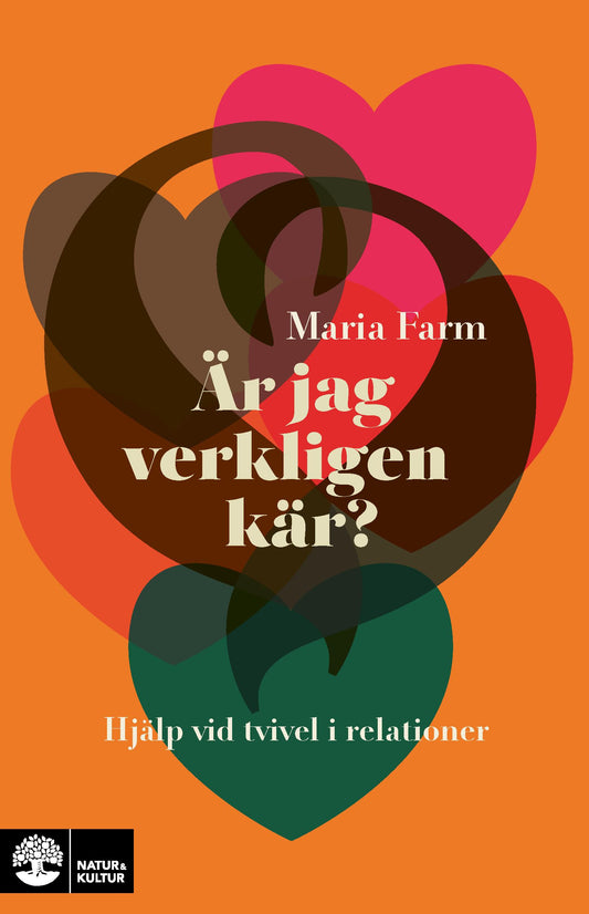 Är jag verkligen kär? : hjälp vid tvivel i relationer – E-bok