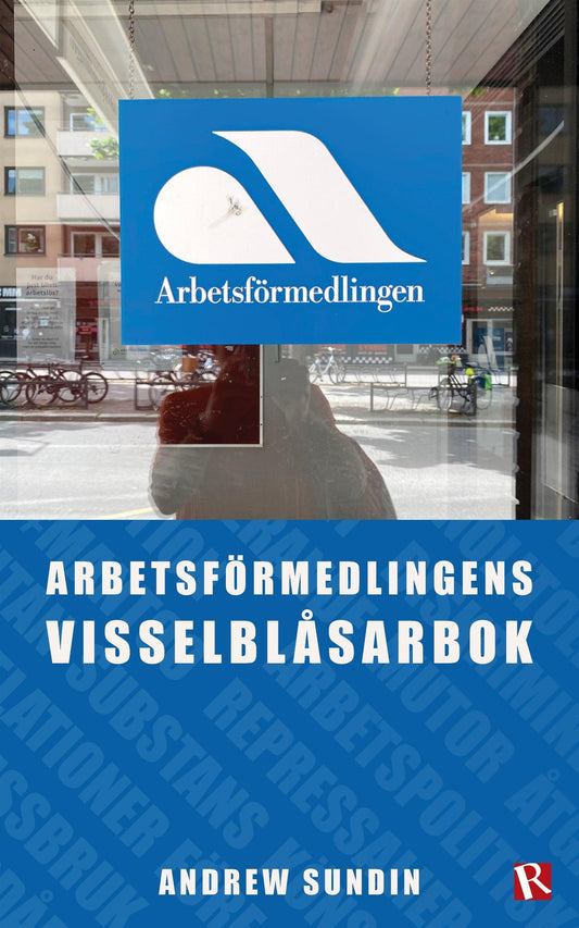 Arbetsförmedlingens visselblåsarbok – E-bok