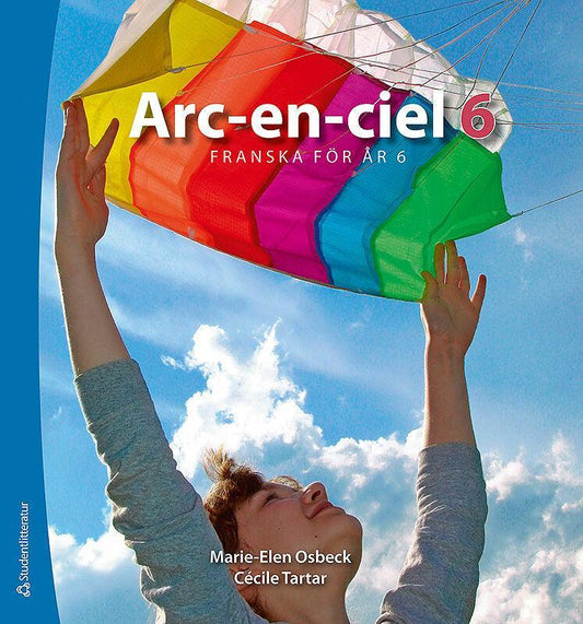 Arc-en-ciel 6 - Digital elevlicens 12 mån 30 elever - Franska för åk 6-9 - Digibok