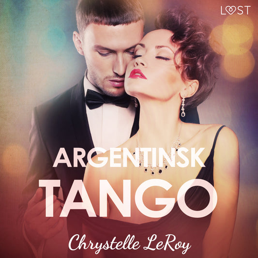 Argentinsk tango - erotisk novell – Ljudbok