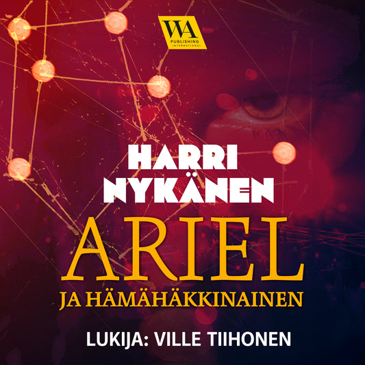 Ariel ja hämähäkkinainen – Ljudbok