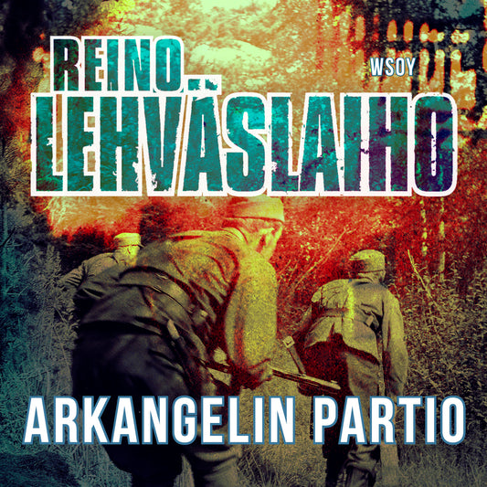 Arkangelin partio – Ljudbok