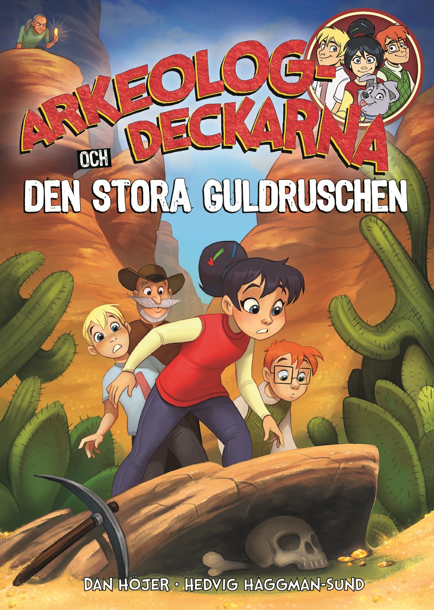 Arkeologdeckarna och den stora guldruschen – E-bok