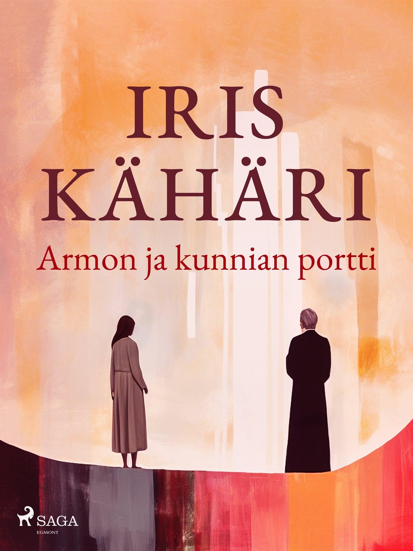 Armon ja kunnian portti – E-bok