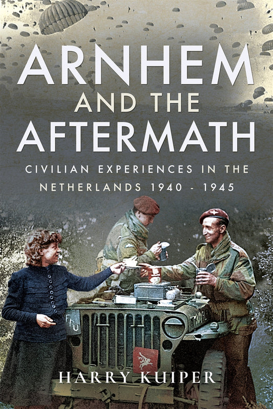 Arnhem and the Aftermath – E-bok