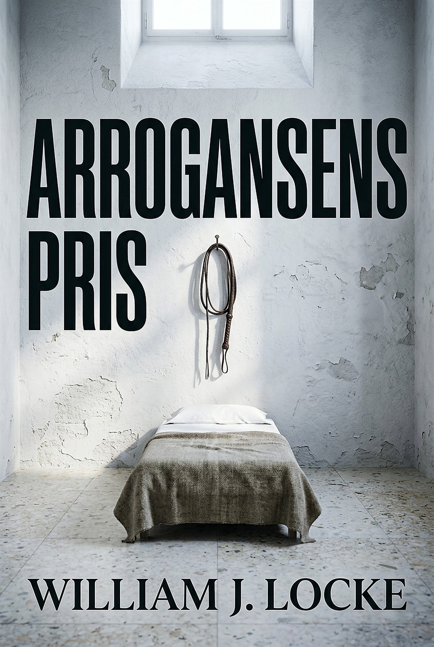 Arrogansens pris – E-bok