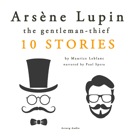 Arsène Lupin, Gentleman-Thief: 10 Stories – Ljudbok