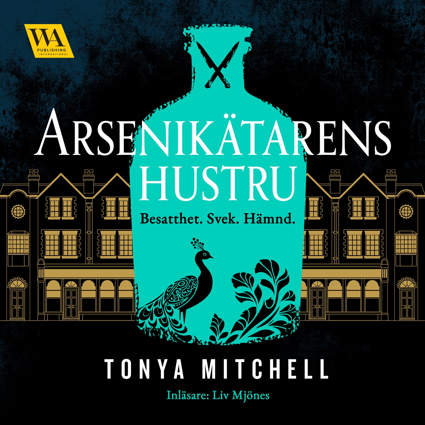 Arsenikätarens hustru – Ljudbok