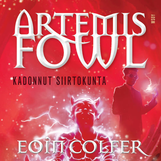 Artemis Fowl: Kadonnut siirtokunta – Ljudbok