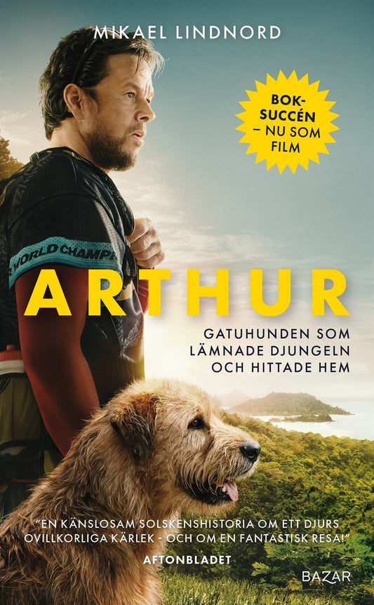 Arthur : gatuhunden som lämnade djungeln och hittade hem – E-bok