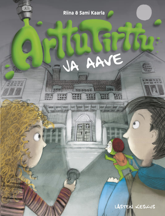 Arttu Tirttu ja aave – E-bok