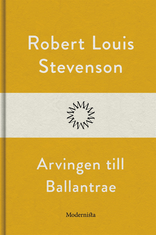 Arvingen till Ballantrae – E-bok