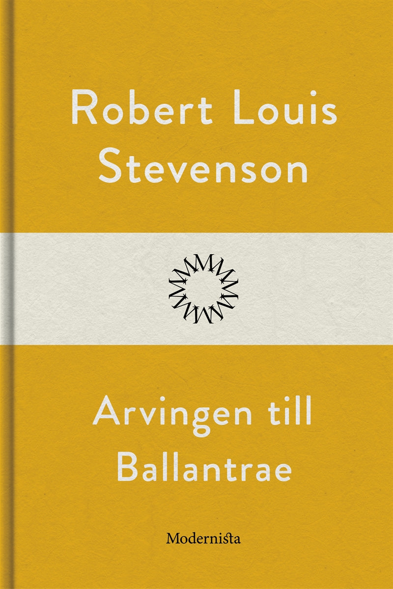 Arvingen till Ballantrae – E-bok