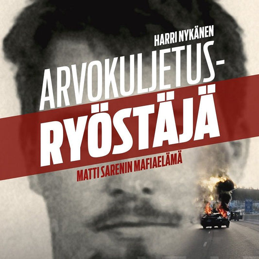 Arvokuljetusryöstäjä – Ljudbok