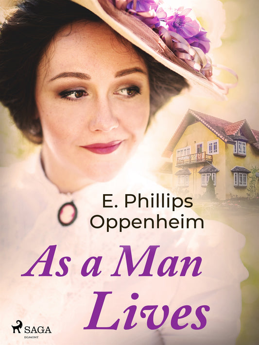 As a Man Lives – E-bok