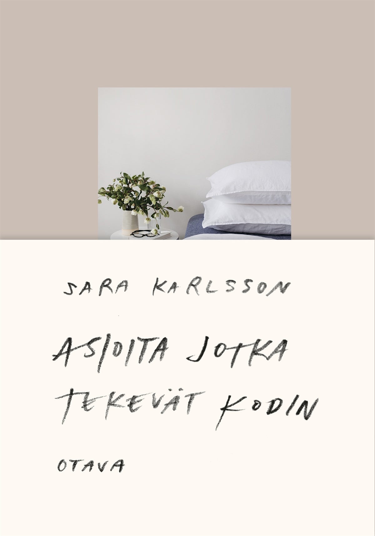 Asioita jotka tekevät kodin – E-bok