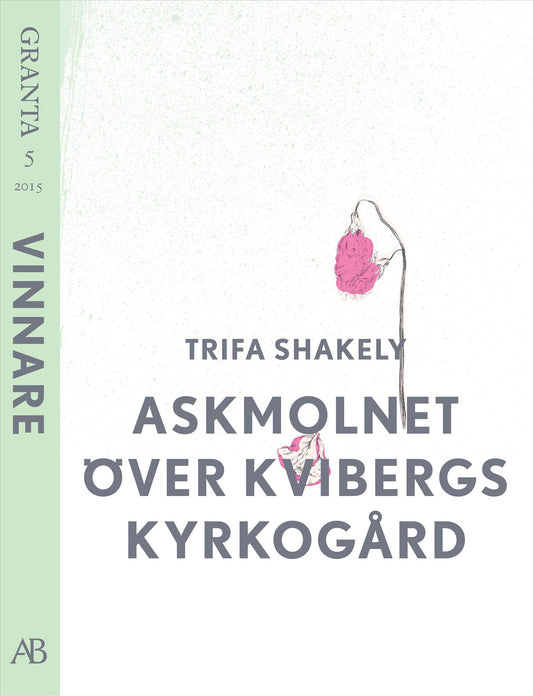 Askmolnet över Kvibergs kyrkogård. En e-singel från Granta 5 – E-bok