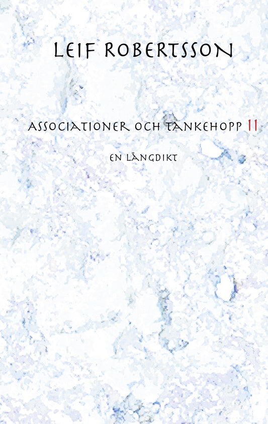 Associationer och tankehopp II: En långdikt – E-bok