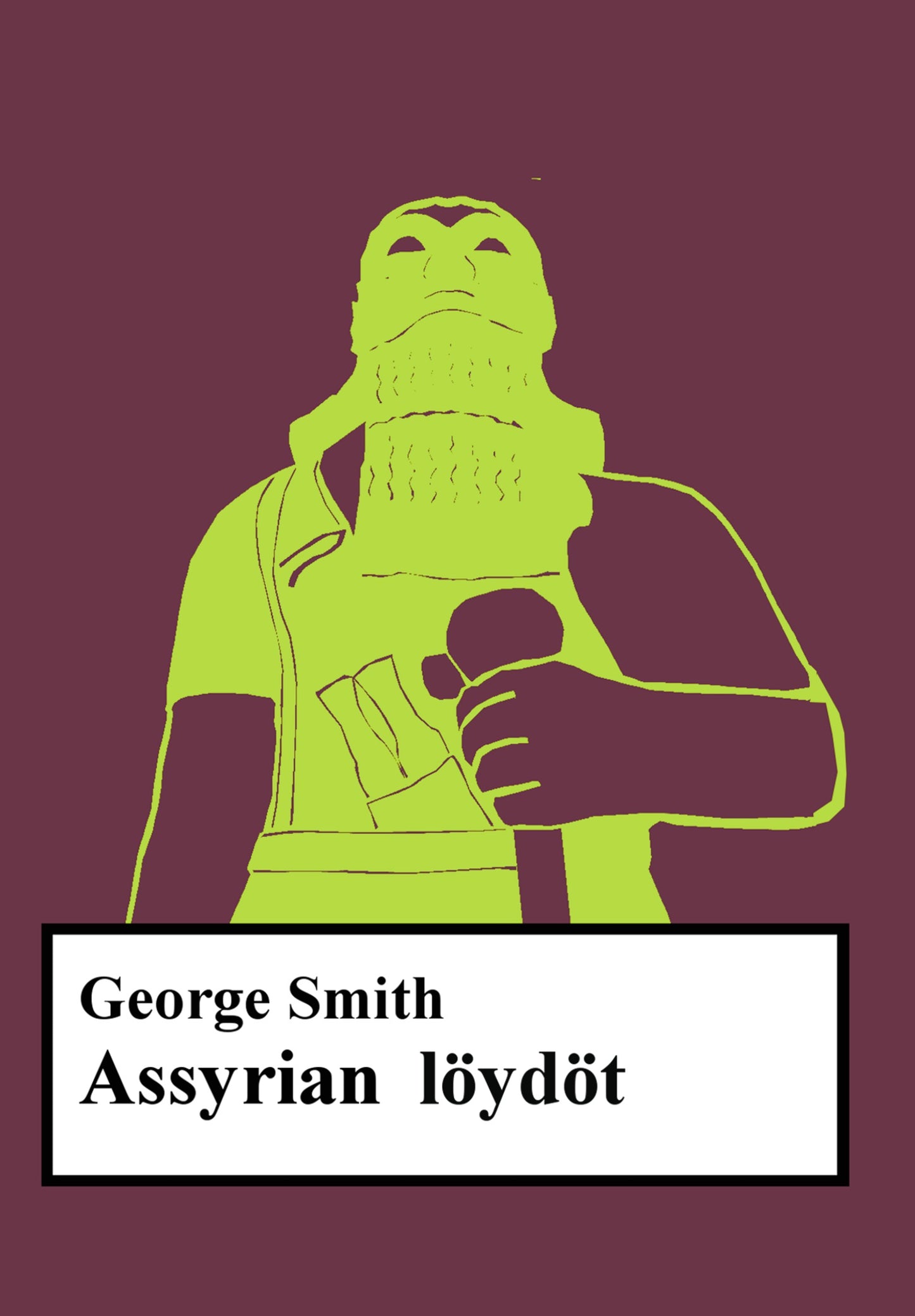 Assyrian löydöt E-kirja – E-bok