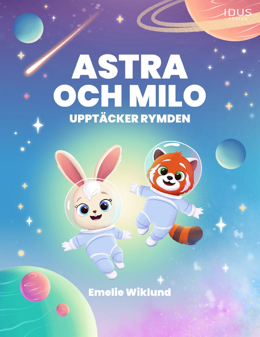 Astra och Milo upptäcker rymden – E-bok