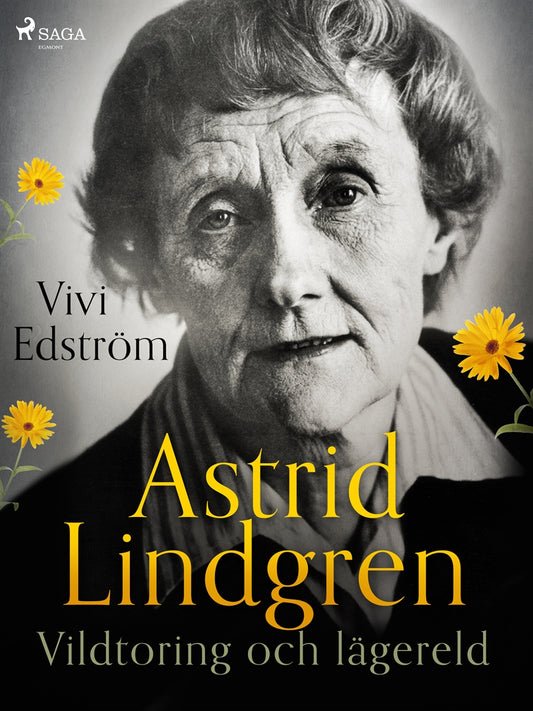 Astrid Lindgren: Vildtoring och lägereld – E-bok