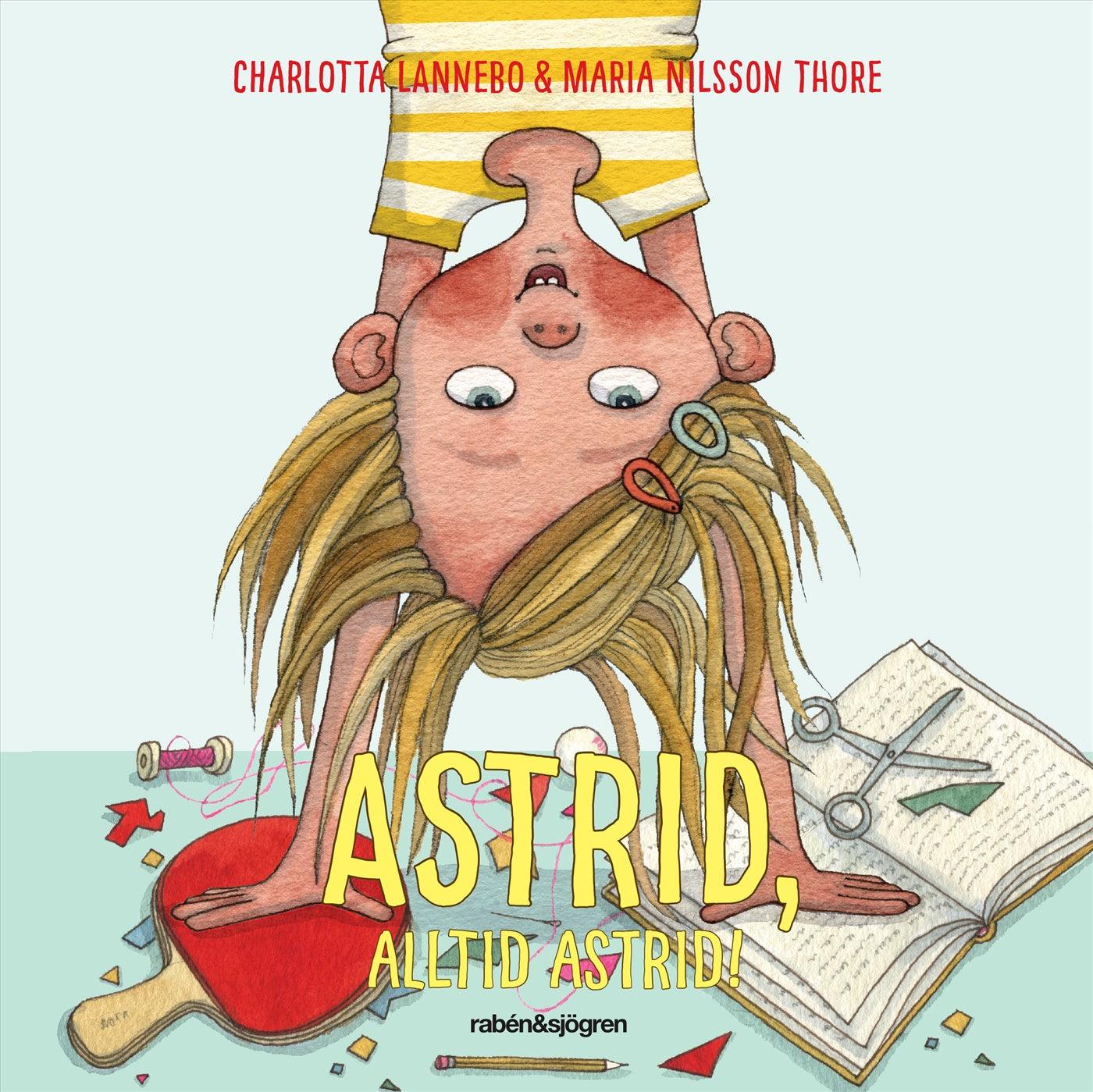 Astrid, alltid Astrid! – Ljudbok