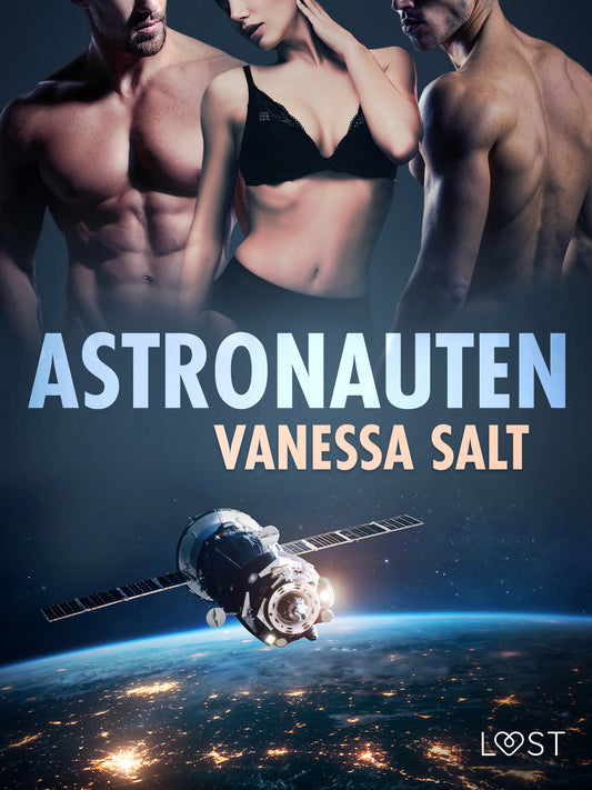 Astronauten - erotisk novell – E-bok