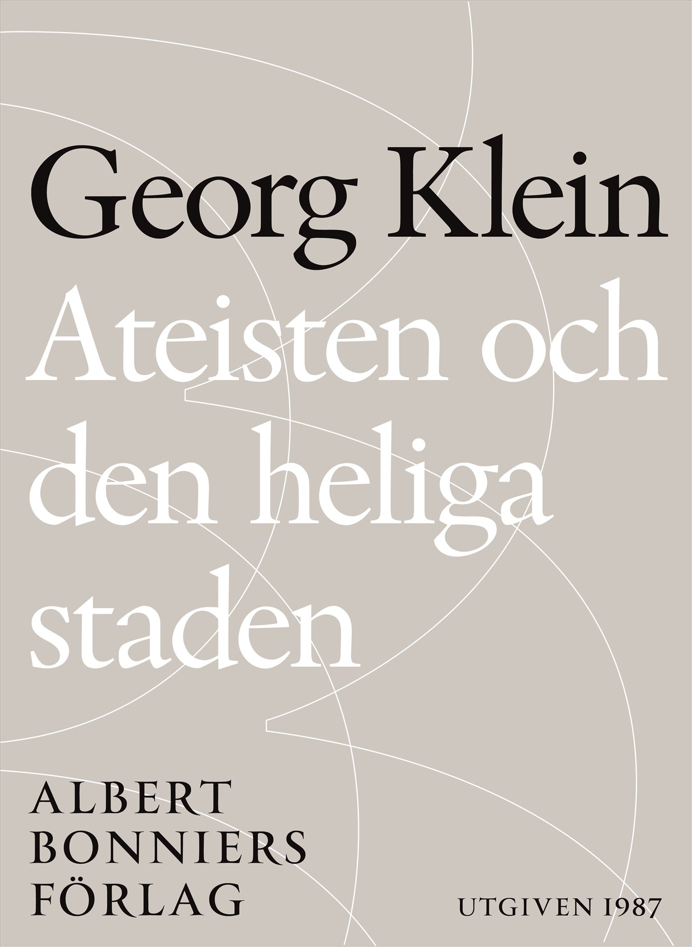 Ateisten och den heliga staden – E-bok