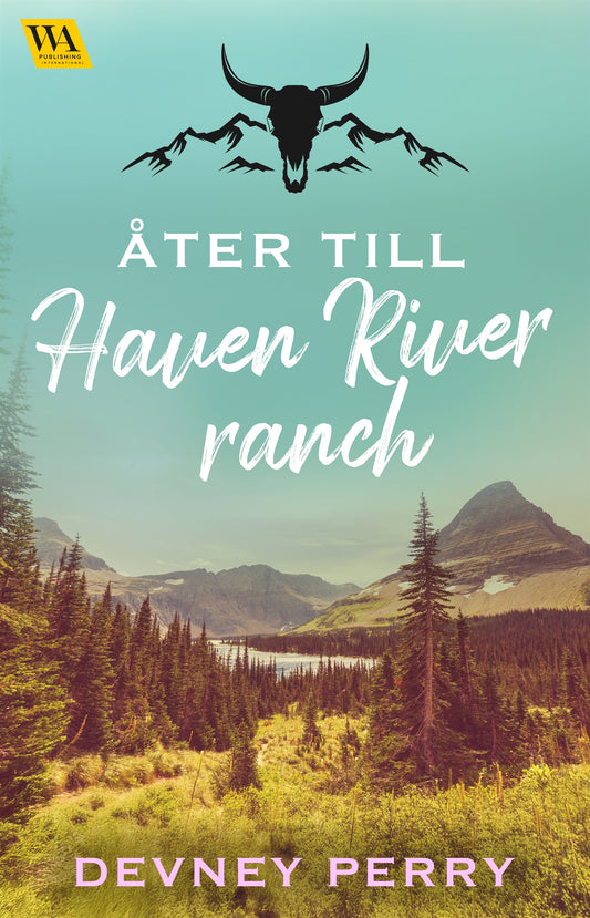 Åter till Haven River Ranch – E-bok