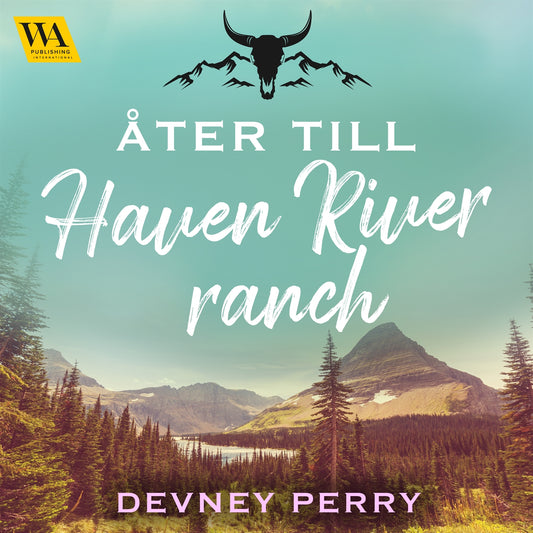 Åter till Haven River Ranch – Ljudbok
