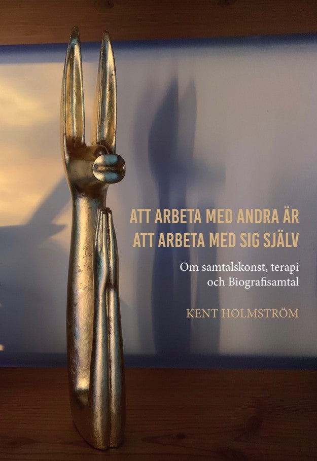 Att arbeta med andra är att arbeta med sig själv – E-bok