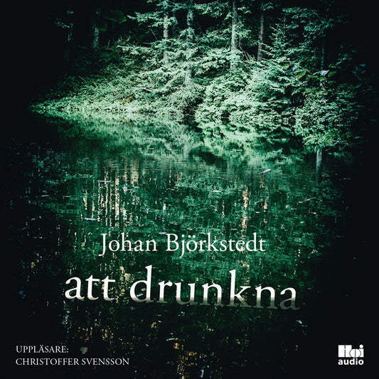 Att drunkna – Ljudbok