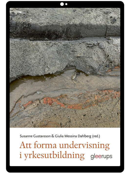 Att forma undervisning i yrkesutbildning e-bok