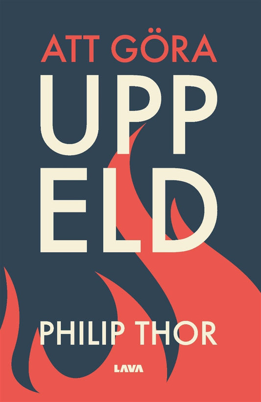 Att göra upp eld – E-bok